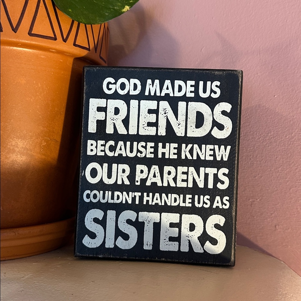 God Made Us Friends Decorative Wooden Sign